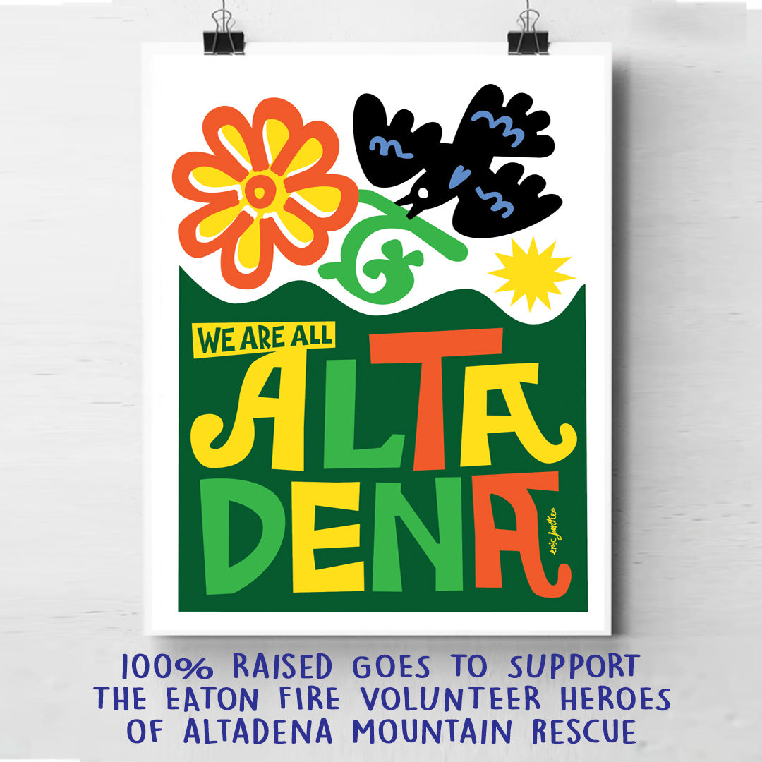 ALTADENA POSTERS STILL AVAILABLE FOR IN-PERSON PICKUP